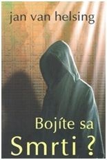 Bojíte sa smrti? (1. akosť) (Jan van Helsing)