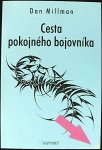 Cesta pokojného bojovníka (1. akosť) (Dan Millman)