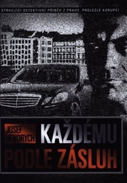 Každému podle zásluh (Josef Hendrych)