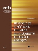 Historické a súčasné premeny manažmentu ľudských zdrojov (Jana Marasová)