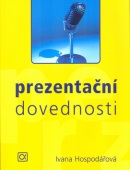 Prezentační dovednosti (Ivana Hospodářová)