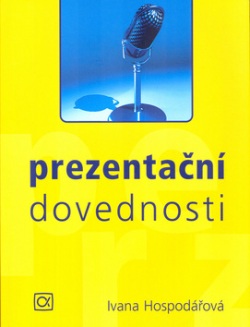 Prezentační dovednosti (Ivana Hospodářová)