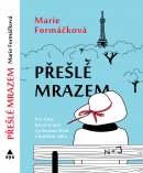 Přešlé mrazem (Marie Formáčková)