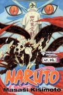 Naruto 47: Prolomení pečeti!! (Masaši Kišimoto)