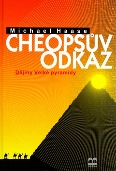 Cheopsův odkaz (Michael Haase)