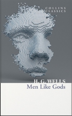 Men Like Gods (H. G. Wells)