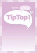 Tip Top! 3 Guide de classe (C. Adam)
