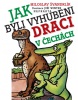 Jak byli vyhubeni draci v Čechách (Miloslav Švandrlík; Jiří Winter-Neprakta)