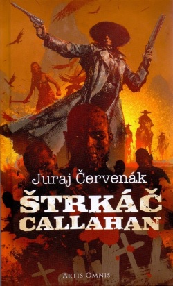 Štrkáč Callahan (Juraj Červenák)