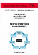 Teorie krizového managementu (Pavel Šenovský, Michail Šenovský, Milan Oravec)
