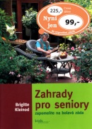Zahrady pro seniory (Brigitte Kleinod)
