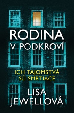 Rodina v podkroví (Lisa Jewellová)