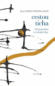 Cestou ticha (David Steindl-Rast)