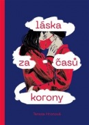 Láska za časů korony (Tereza Hronová)