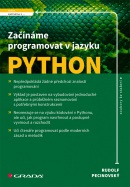 Začínáme programovat v jazyku Python (Pecinovský Rudolf)