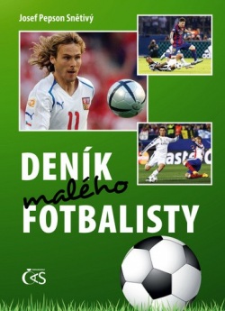 Deník malého fotbalisty (Josef Pepson Snětivý)