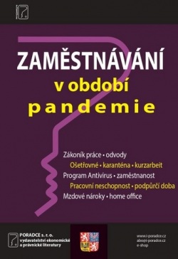 Zaměstnávání v období pandemie (Ladislav Jouza; Petr Taranda; Ivan Macháček)