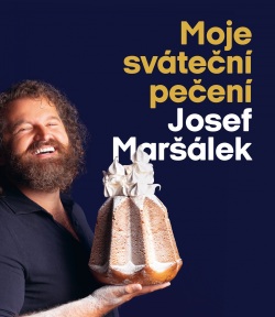 Moje sváteční pečení (Josef Maršálek)