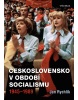 Československo v období socialismu 1945-1989 (Jan Rychlík)