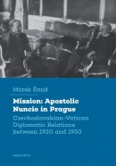 Mission: Apostolic Nuncio in Prague (Marek Šmíd)