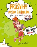 Průšvihy drzého záškoláka 2 (Ladislav Hruška)