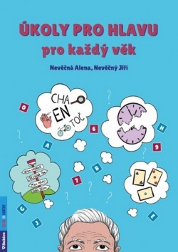 Úkoly pro hlavu pro každý věk (Jiří Nevěčný; Alena Nevěčná)