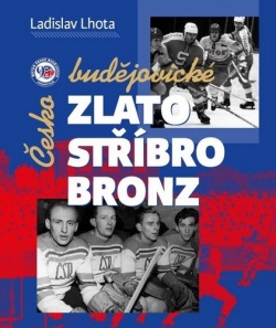 Českobudějovické zlato, stříbro, bronz (Ladislav Lhota)