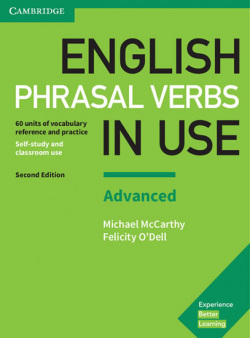 English Phrasal Verbs in Use, 2nd Edition Advanced Book with Answers Vocabulary Reference and Practice (McCarthy, Michael & O'Dell, Felicity)