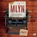 Mlýn (AUDIOKNIHA CD) (Vaněček Michal)