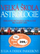 Veľká kniha astrológie (Julia Parker; Derek Parker)