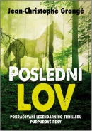 Poslední lov (Jean Christophe Grangé)