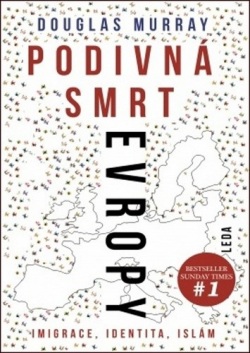 Podivná smrt Evropy (Douglas Murray)