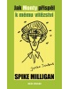 Jak Monty přispěl k mému vítězství (Spike Milligan)