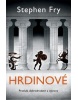 Hrdinové (Stephen Fry)