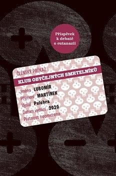 Klub obyčejných smrtelníků (Lubomír Martínek)