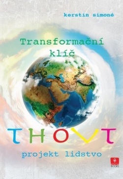 Thovt - Transformační klíčProjekt lidstvo (Kerstin Simoné)