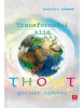 Thovt - Transformační klíčProjekt lidstvo (Kerstin Simoné)