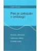 Pes je zakopán v ontologii (Josef Šmajs)