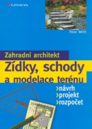 Zídky, schody a modelace terénu (Peter Wirth)