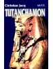 Tutanchamon (Christian Jacq)