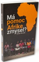 Má pomoc Afrike zmysel? (Tomáš Horváth)