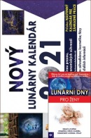 Lunární dny pro ženy + Nový lunárny kalendár 2021 (Vladimír Jakubec; Gennadij Malachov)