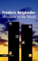 Windows on the World (Fréderic Beigbeder)