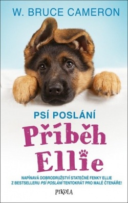 Psí poslání Elliein příběh (W. Bruce Cameron)