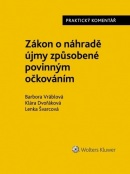 Zákon o náhradě újmy způsobené povinným očkováním (Barbora Vráblová; Klára Dvořáková; Lenka Švarcová)