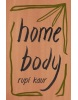 Home Body (Rupi Kaur)