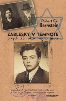 Záblesky v temnote (Róbert Cvi Bornstein)