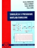 Simulácia v programe Matlab/Simulink (Darina Hroncová, Róbert Huňady, Ľubica Miková)