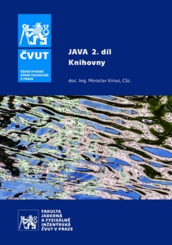 Java 2. díl - Knihovny (Miroslav Virius)