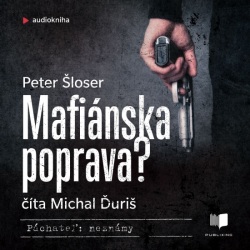 Mafiánska poprava (audiokniha) (Peter Šloser)